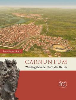 Carnuntum: Wiedergeborene Stadt der Kaiser