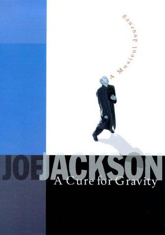 A Cure for Gravity: A Musical Journey (Hors Catalogue)