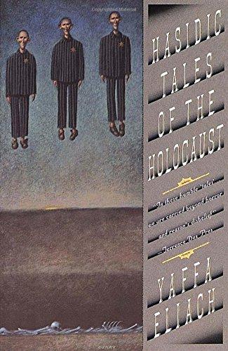 Hasidic Tales of the Holocaust: The First Original Hasidic Tales in a Century (Vintage books)