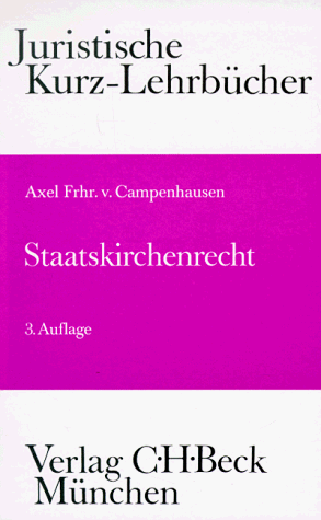 Staatskirchenrecht: Ein Studienbuch