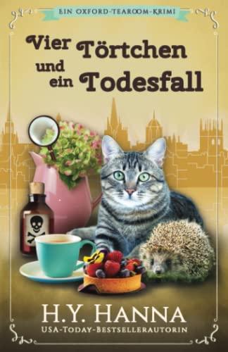 Vier Törtchen und ein Todesfall (Ein Oxford-Tearoom-Krimi 6)