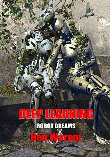 Deep Learning (Robot Dreams: Newcon Press Novellas Set 7, Band 2)