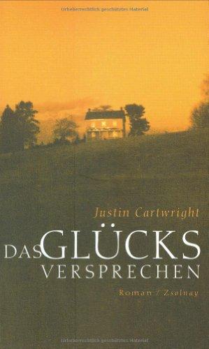 Das Glücksversprechen: Roman