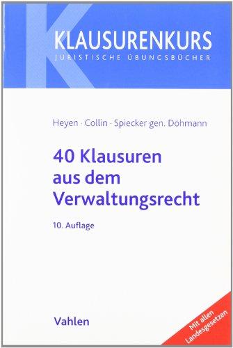 40 Klausuren aus dem Verwaltungsrecht