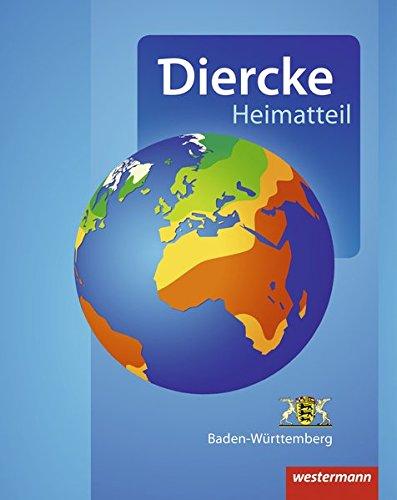 Diercke Weltatlas - Aktuelle Ausgabe: Heimatteil Baden-Württemberg