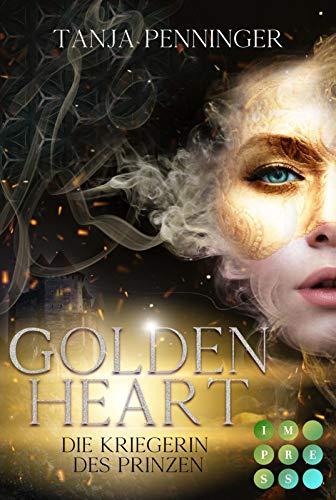 Golden Heart 1: Die Kriegerin des Prinzen: Gefühlvoller Fantasy-Liebesroman (1)