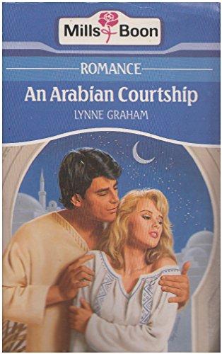 An Arabian Courtship