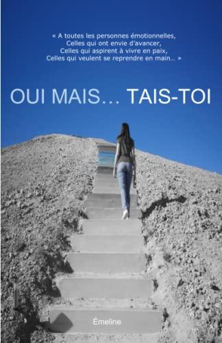 OUI MAIS... TAIS-TOI