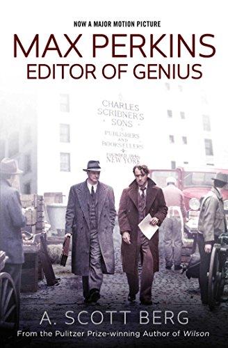 Max Perkins - Editor of Genius. Film Tie-In