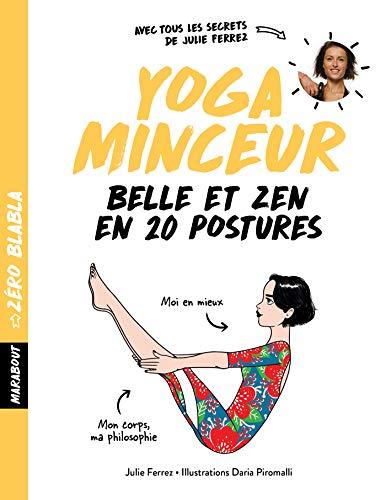 Yoga minceur : belle et zen en 20 postures