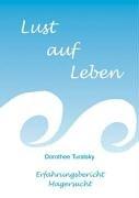 Lust auf Leben: Erfahrungsbericht Magersucht