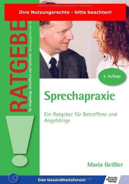 Sprechapraxie: Ein Ratgeber für Betroffene und Angehörige