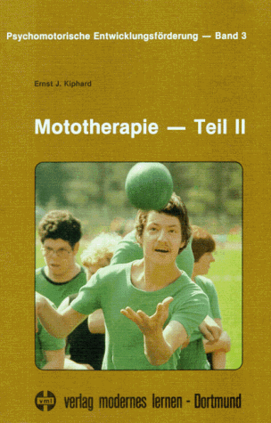 Mototherapie Teil II