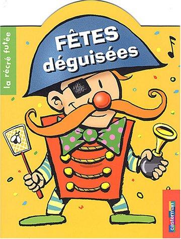 Fêtes déguisées