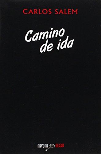 Camino de ida (Navona Negra)