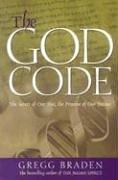 The God Code: The Secret of our Past, the Promise of our Future