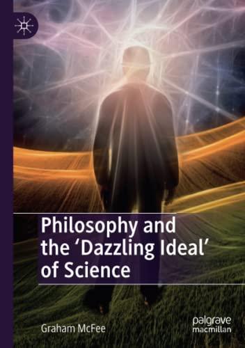 Philosophy and the 'Dazzling Ideal' of Science