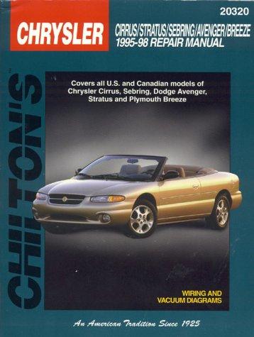 Chrysler Cirrus, Stratus, Sebring, Avenger, and Breeze, 1995-98 (Chilton's Total Car Care Repair Manuals)