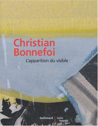 Christian Bonnefoi : l'apparition du visible