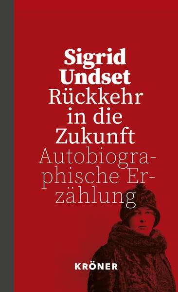 Rückkehr in die Zukunft: Autobiographische Erzählung