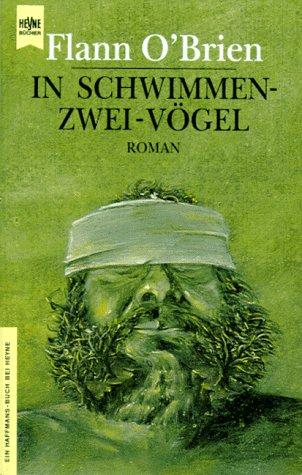 In Schwimmen - zwei - Vögel oder Sweeny auf den Bäumen. Roman.