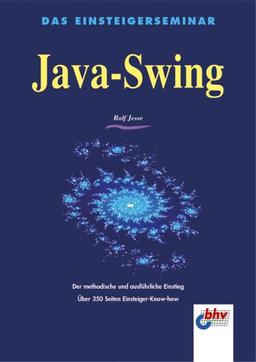 Java-Swing. Das Einsteigerseminar