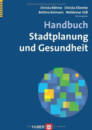 Handbuch Stadtplanung und Gesundheit