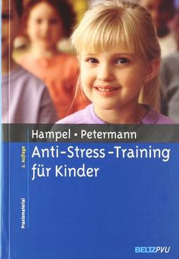 Anti-Stress-Training für Kinder (Materialien für die klinische Praxis)