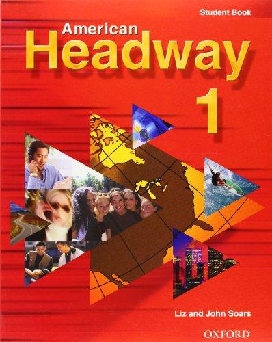 American Headway 1: Student Book (American Headway First Edition)