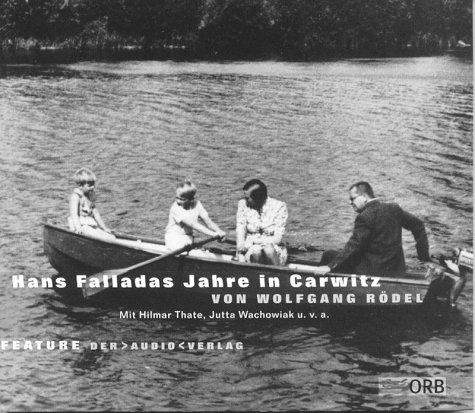 Hans Falladas Jahre in Carwitz, 1 Audio-CD