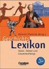 Scriptor Lexika: Geschichtslexikon: Kompaktwissen für Schüler und junge Erwachsene