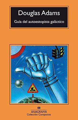 Guía del autoestopista galáctico (Compactos, Band 454)