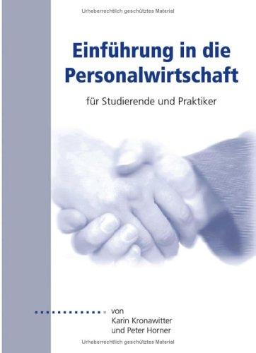 Einführung in die Personalwirtschaft: für Studierende und Praktiker