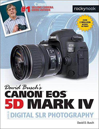 Busch, D: David Busch Canon EOS 5D Mark IV (The David Busch Camera Guide)