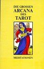 Die Grossen Arcana des Tarot - Meditationen. Ausgabe A: Die Großen Arcana des Tarot, Ausg. A, 4 Bde., Bd.3