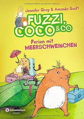 Fuzzi, Coco und Co, Band 02: Ferien mit Meerschweinchen