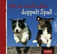 Mit dir macht alles doppelt Spaß