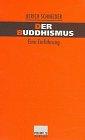 Der Buddhismus: Eine Einführung