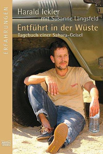 Entführt in der Wüste. Tagebuch einer Sahara-Geisel.