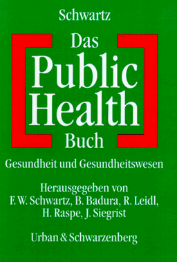 Das Public Health Buch. Gesundheit und Gesundheitswesen