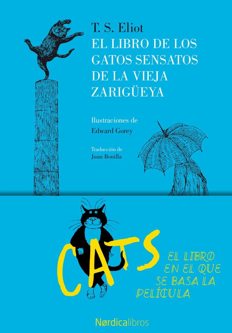 El libro de los gatos sensatos de la vieja zarigüeya (Ilustrados)