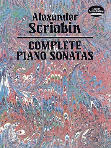 Alexander Scriabin  Complete Piano Sonatas (Dover Music for Piano)