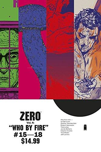 Zero Volume 4: Who By Fire