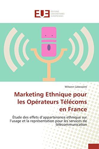 Marketing ethnique pour les opérateurs télécoms en france