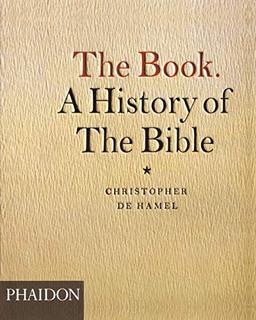 The Book : a history of the Bible