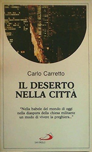 Il deserto nella città (Nuovi fermenti, Band 3)