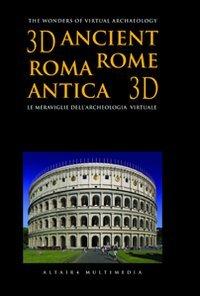 Roma antica 3D. DVD. Con libro. Ediz. italiana e inglese