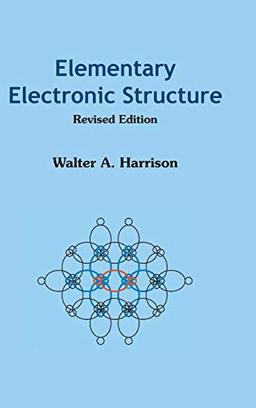 Elementary Electronic Structure: Revised Edition