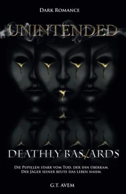 Deathly Bastards: Unintended