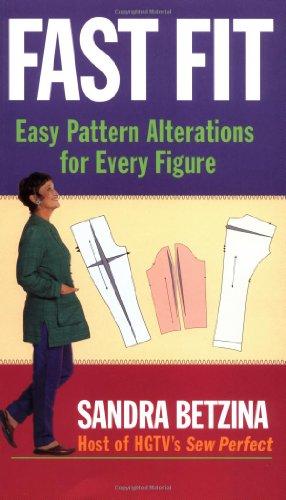 Fast Fit: Easy Pattern Alterations for Every Figure